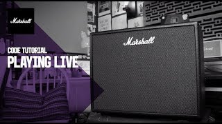 CODE Tutorials | Playing Live | Marshall