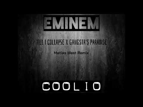 Eminem, Coolio - Til I Collapse x Gangsta`s Paradise (Matias West Remix)