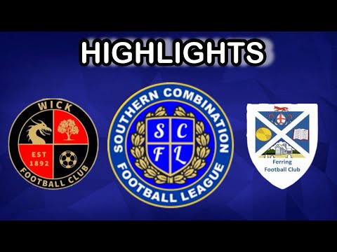 Wick FC U23 VS Ferring FC U23 26/8/21