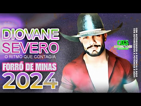 DIOVANE SEVERO O RITMO QUE CONTAGIA - O FERA DE MINAS (2024)
