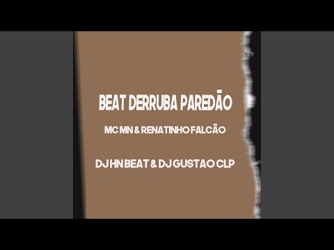 Beat Derruba Paredão