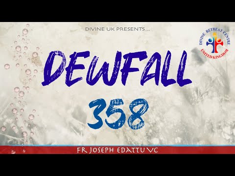 Dewfall 358 - Practice what you hear