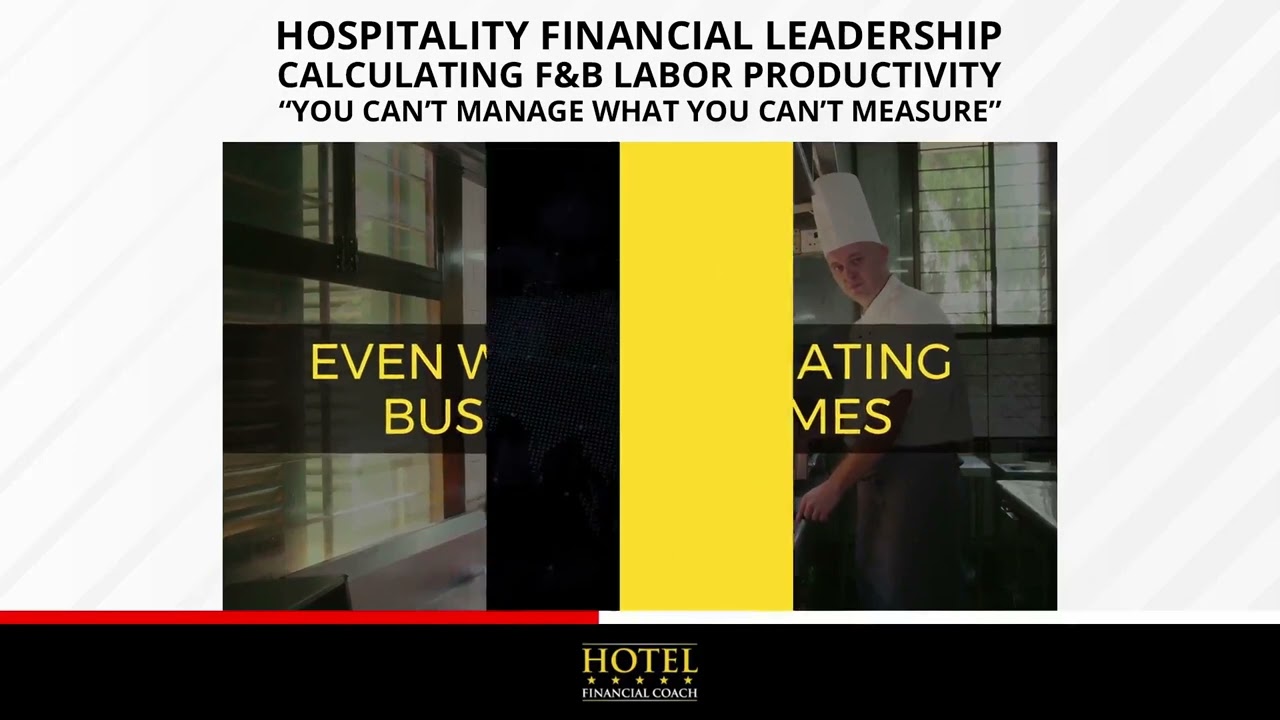 Calculating Hotel F&B Labor Productivity