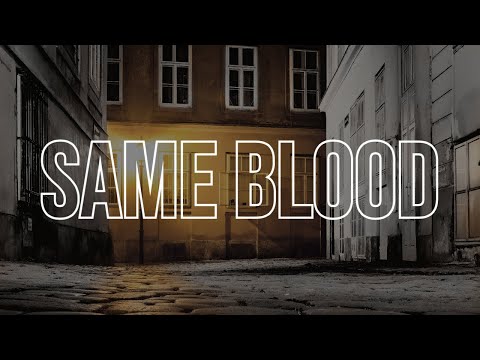 Same Blood