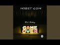 Insert Coin