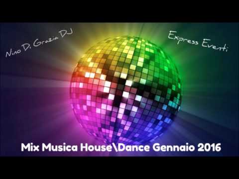 Mix Musica House\Dance Gennaio  2016 #37 + TITOLI