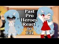 Past Pro Heroes React To Eri BNHA GC Read Desc TW Child Abuse