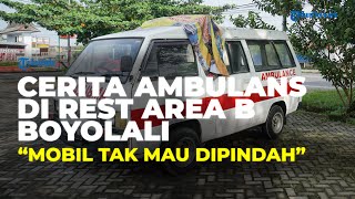 Cerita Ambulans yang 'Tak Mau Dipindahkan' di Rest Area B Boyolali, Pemilik Ungkap Fakta di Baliknya