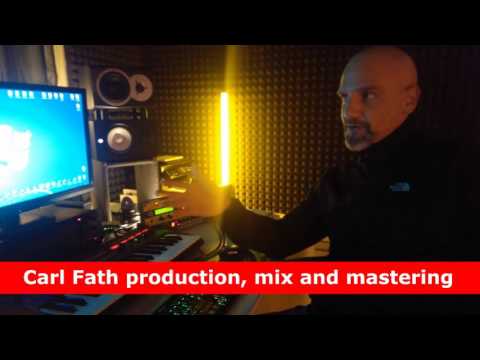 Carl Fath, production, mix and mastering