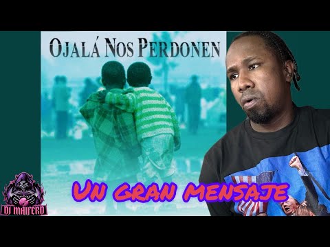 Ojalá Nos Perdonen   Droow (REACCION) *DJMAIFERD*