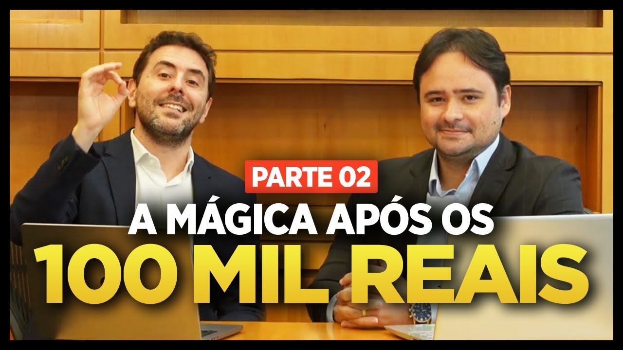 PARTE 2 | Juntar 100 mil reais é difícil, mas 1 MILHÃO É FÁCIL! ✅ A mágica após os 100 mil