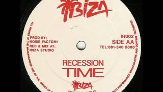 Noise Factory - Recession Time IR#002