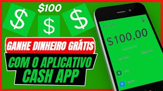 Ganhe dinheiro grátis com o aplicativo Cash App | Como Ganhar Dinheiro Pela Internet