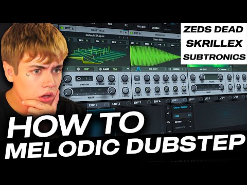 HOW TO MELODIC DUBSTEP (Skrillex, TapeB, Subtronics)