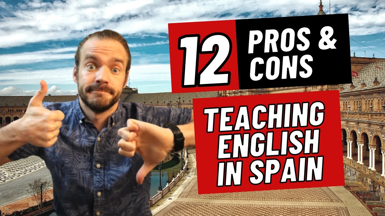 12 Pros and Cons of the Auxiliar de Conversación Program in Spain🇪🇸 | Teach English in Spain