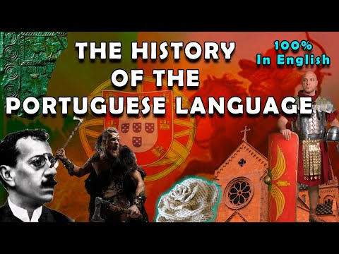 The History of the Portuguese Language | A História da Língua Portuguesa