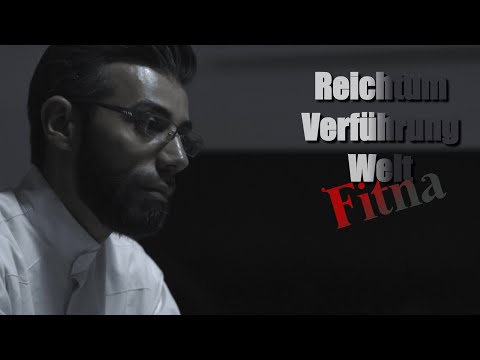 Islam - Das Gespräch mit der Verführung-Reichtum und die Welt