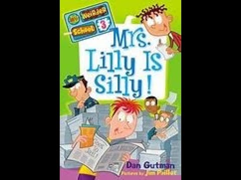 My Weirder School Mrs. Lilly Is Silly