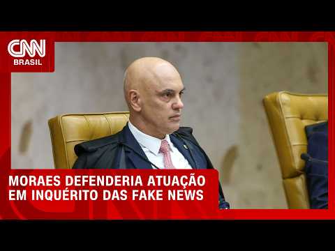 Em pronunciamento, Moraes defenderia atuação em inquérito das Fake News | BASTIDORES CNN
