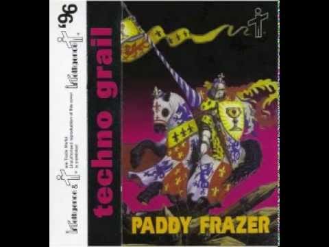 Dj Paddy Frazer - Techno Grail - 1996 - Side A