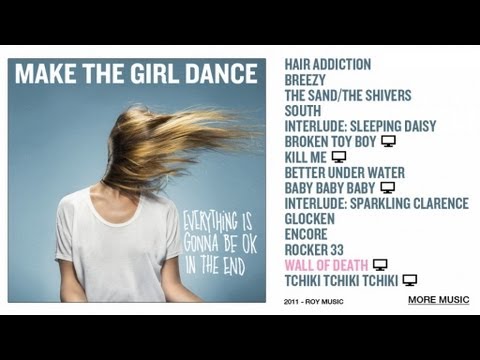 Make The Girl Dance - Wall Of Death