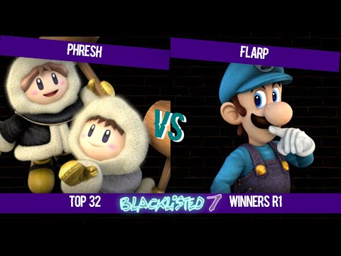 Blacklisted 7 Top 32 WR1 - Phresh (Ice Climbers) vs Flarp (Luigi)