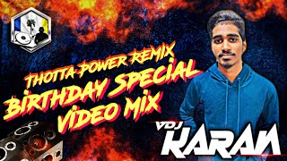 Download lagu Thotta power Remix - GTown Creation 2018 Mix (VDJ KARAN Birthday Special Video Mix) mp3