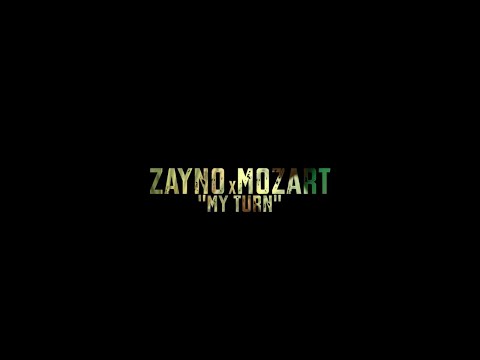 Zayno Sosa x MHB Mozart - "My Turn" (OFFICIAL VIDEO)