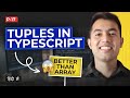 17 TypeScript Tuples Mastering Data Structures Best Practices Examples