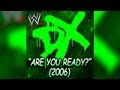 WWE: D-Generation X 2012 Theme "Are You Ready ...