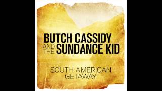 London Music Works - South American Getaway (From "Butch Cassidy and the Sundance Kid")