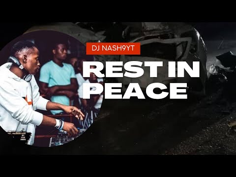 PHB Finest Dj Nash9yt passes away