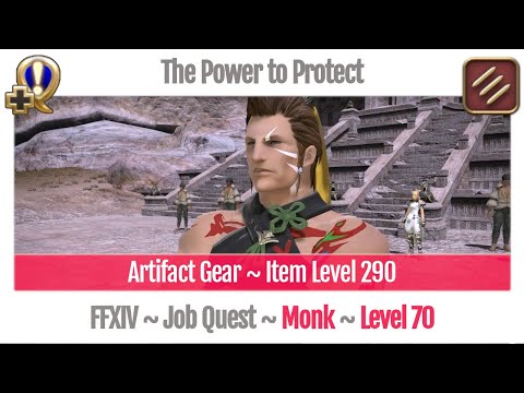 FFXIV Monk Level 70 Job Quest ~ Stormblood ~ The Power to Protect