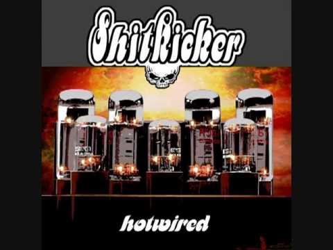 Shitkicker - hotwired, the weight