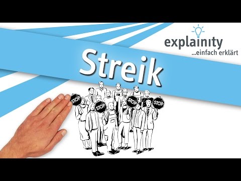 Streik Einfach Erklart Explainity Erklarvideo