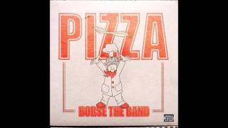 HORSE THE BAND   Anti Pizza