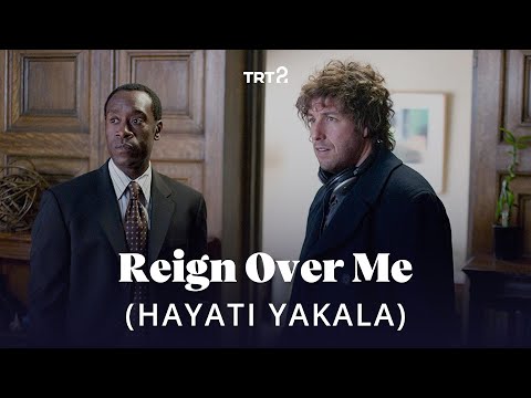 Reign Over Me (Hayatı Yakala) | Fragman
