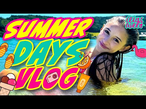 ILIAS WELT ⛱️ Summer Days Vlog