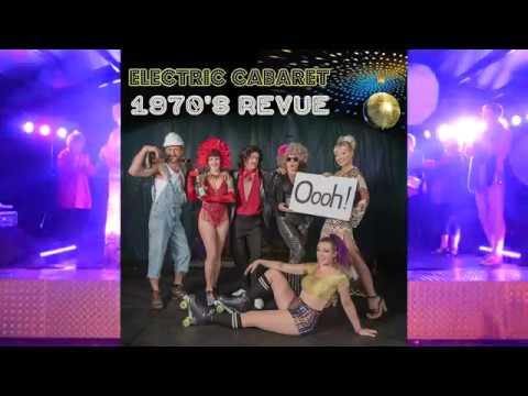 Electric Cabaret Seventies Review