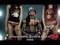 Lil Wayne - Bitches Love Me (ft. Drake & Future ...