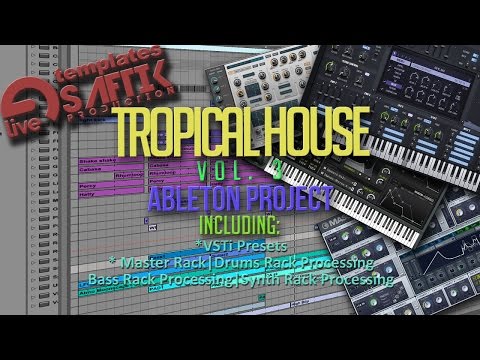 Ableton Template Tropical House Vol  3 - Download Link in Video Description
