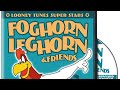 Opening To Looney Tunes Super Stars Presents Foghorn Leghorn Friends 2010 DVD
