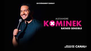 Alexandre Kominek - Bâtard sensible sur CANAL+