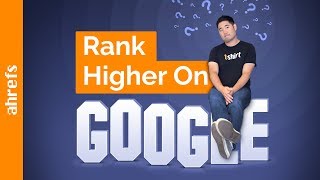 How to Rank Higher on Google (Step-by-Step Tutorial)