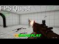 FPS Quest — Gameplay