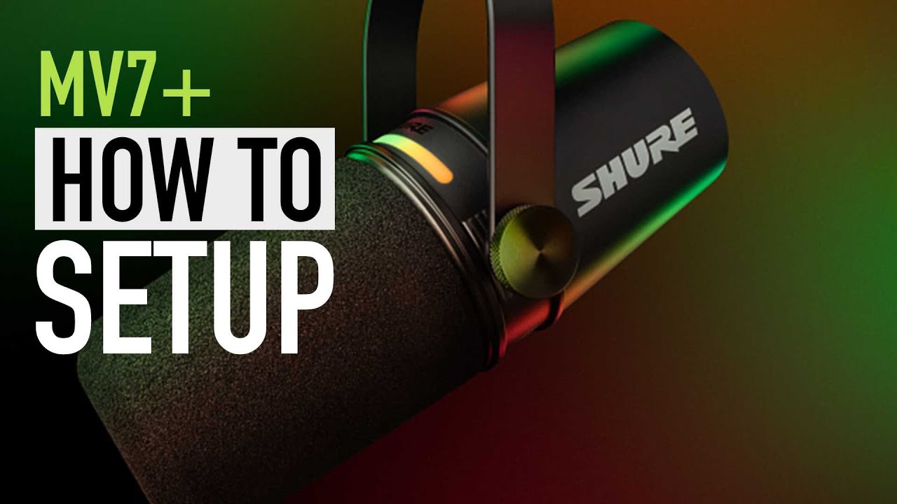 How To Setup Shure MV7+ Podcast Microphone (Software)