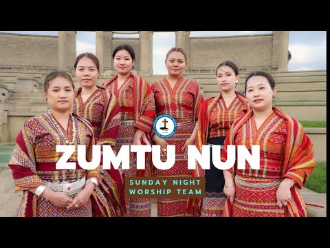 ZUMTU NUN || ICBC SUNDAY NIGHT WORSHIP TEAM ||