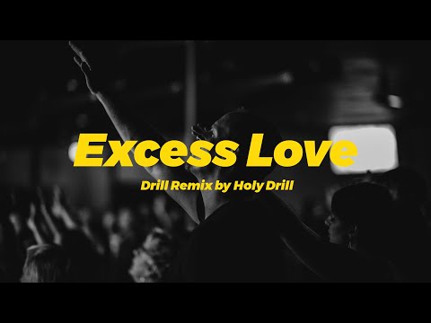 Excess Love - Drill Remix by @holydrill.production