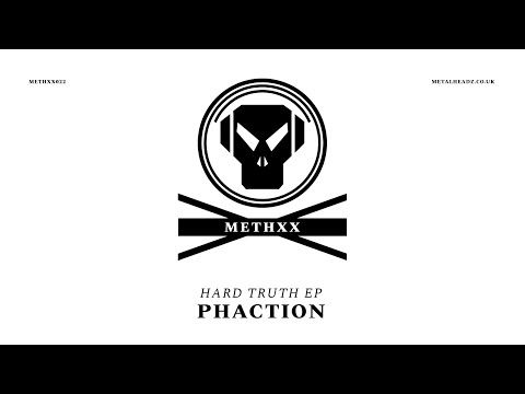 Phaction - Hard Truth