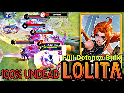 Total Annoying Reflection 🔥 0 Death Full Defence Build Lolita is Broken 💪 Best Build 2023 ~ MLBB